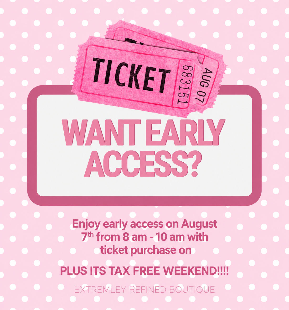 Early Access Ticket