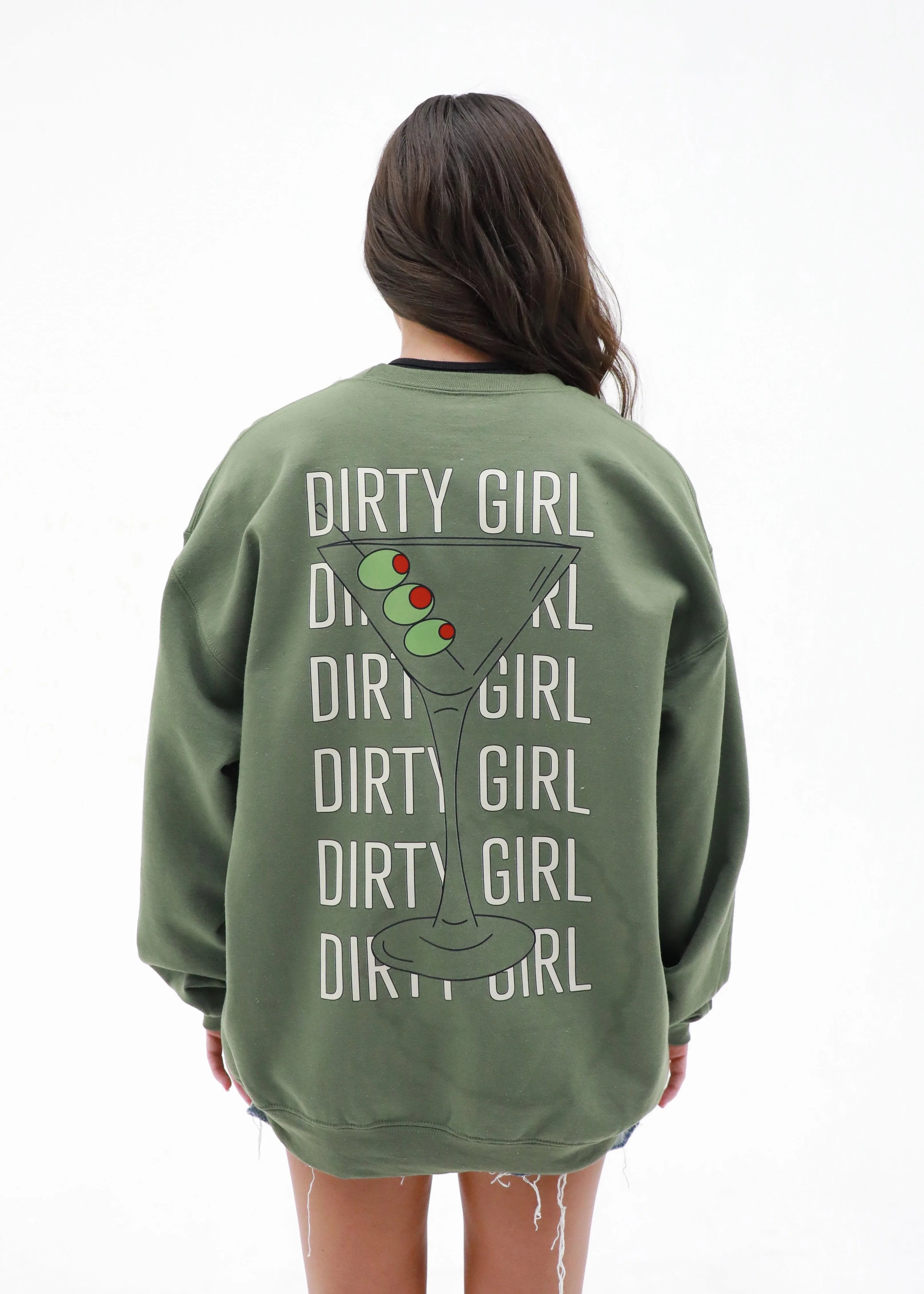 Dirty Girl Martini Crewneck